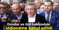 Dündar ve Gül hakkındaki iddianame kabul edildi