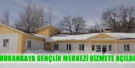 Durankaya Gençlik Merkezi Hizmete Açıldı