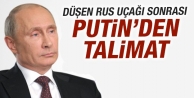 Düşen Rus uçağı sonrası Putin'den talimat