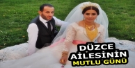 Düzce Ailesinin Mutlu Günü