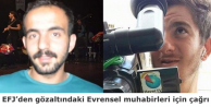 EFJ’den gözaltındaki Evrensel muhabirleri için...