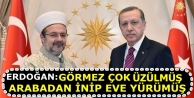 Erdoğan: Görmez çok üzülmüş, arabadan inip...