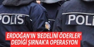 Erdoğan'ın 'bedelini öderler' dediği Şırnak'a...