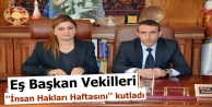 Eş Başkan Vekilleri ''İnsan Hakları Haftasını''...