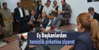 Eş Başkanlardan temizlik şirketine ziyaret