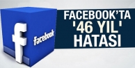 Facebook'ta '46 yıl' hatası