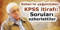 Gülen'in yeğeninden KPSS itirafı: Soruları ezberlettiler