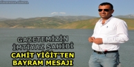 Haber Sitemizin İmtiyaz Sahibi Yiğit'ten Bayram...