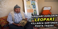 Hakkari dağların 'Leoparı' yıllarca sırtında...