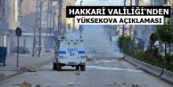 Hakkari Valiliği'nden Yüksekova açıklaması