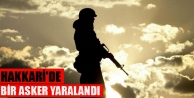 Hakkari'de bir asker yaralandı