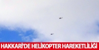 Hakkari'de helikopter hareketliliği