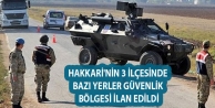 Hakkari'nin 3 İlçesinde Bazı Yerler Güvenlik Bölgesi...