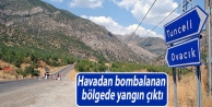 Havadan bombalanan bölgede yangın çıktı