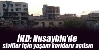 İHD: Nusaybin’de siviller için yaşam koridoru...