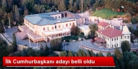 İlk Cumhurbaşkanı Adayı Belli Oldu