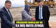 Yüksekova'ya ilk test inişi Mayıs'ta