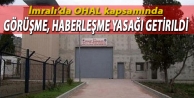 İmralı’da OHAL kapsamında görüşme, haberleşme yasağı getirildi