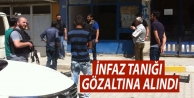 İnfaz tanığı gözaltına alındı