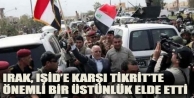 Irak, IŞİD’e karşı Tikrit’te önemli bir üstünlük...