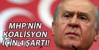 İşte MHP'nin koalisyon için 4 şartı!