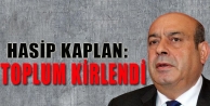 Kaplan'dan 'temiz toplum' için araştırma önergesi...