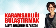 Karamsarlığı Bulaştırmak