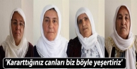 'Kararttığınız canları biz böyle yeşertiriz'