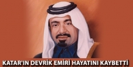 Katar'ın devrik emiri hayatını kaybetti