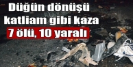 Katliam gibi kaza: 7 ölü, 10 yaralı