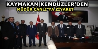 Kaymakam Kendüzler'den Müdür Canlı'ya Ziyaret