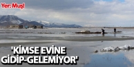 'Kimse evine gidip-gelemiyor'