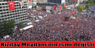 Kızılay Meydanı’nın ismi değişti