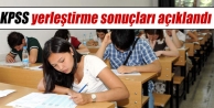 KPSS yerleştirme sonuçları açıklandı