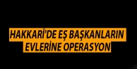 Kürt siyasetçileri güne yine operasyonlarla uyandı