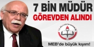 Milli Eğitim Bakanlığı 7 bin müdürü görevden...