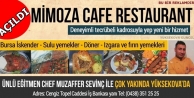 Mimoza Cafe Restaurant Açıldı