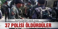 Müslüman isyancılarla polis çatıştı: 37’si...