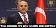 “Musul operasyonu yerel güçler tarafından hayata...