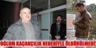 'Oğlum kaçakçılık nedeniyle öldürülmedi'