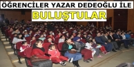 öğrenciler yazar Dedeoğlu ile buluştu