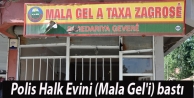 Polis Halk Evini (Mala Gel'i) bastı