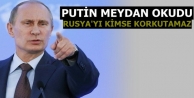 Putin meydan okudu: Rusya'yı kimse korkutamaz