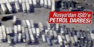 Rusya'dan IŞİD'e büyük petrol darbesi