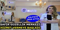 Safir Güzellik Merkezi hizmet vermeye başladı