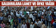 Saldırılara lanet ve öfke yağdı