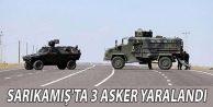 Sarıkamış'ta 3 asker yaralandı