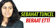 Sebahat Tuncel beraat etti