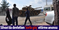 Silvan'da devletten 'zorla göç' ettirme anonsu