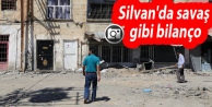 Silvan'da savaş gibi bilanço